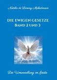 Die ewigen Gesetze Band 2 und 3