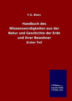 Handbuch des Wissenswürdigkeiten aus der Natur und Geschichte der Erde und ihrer Bewohner Cover Handbuch des Wissenswürdigkeiten aus der Natur und Geschichte der Erde und ihrer Bewohner