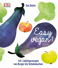 Easy vegan! - Quinn, Sue