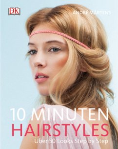 10-Minuten-Hairstyles - Märtens, André