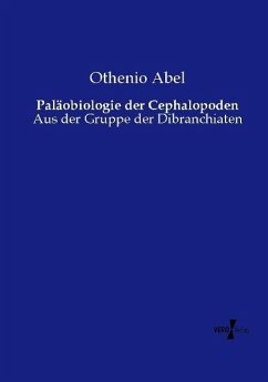 Paläobiologie der Cephalopoden - Abel, Othenio