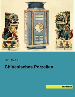 Chinesisches Porzellan - Pelka, Otto