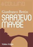 Sarajevo, Maybe (eBook, ePUB)