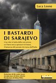 I bastardi di Sarajevo (eBook, ePUB)