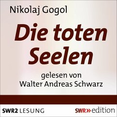 Die toten Seelen (MP3-Download) - Gogol, Nikolaj