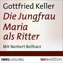 Jungfrau Maria als Ritter (MP3-Download) - Keller, Gottfried