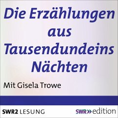 Die Erzählungen aus Tausendundeins Nächten (MP3-Download) - Trowe, Gisela