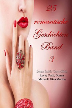 25 romantische Geschichten - Band 3 (eBook, ePUB) - Smith, Lorna