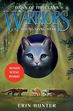 Warriors: Dawn of the Clans #4: The Blazing Star (eBook, ePUB) - Hunter, Erin