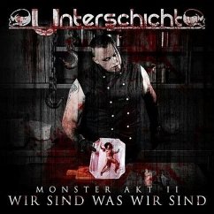 Monster Akt 2: Wir Sind Was Wi - Unterschicht