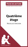 Quatrième étage de Nicolas Ancion (Fiche de lecture) (eBook, ePUB)