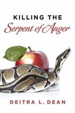 Killing the Serpent of Anger (eBook, ePUB)