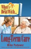 What's the Deal with Long-Term Care? (eBook, ePUB)