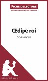 Oedipe roi de Sophocle (Fiche de lecture) (eBook, ePUB)