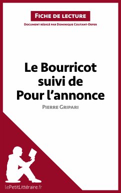Le Bourricot suivi de Pour l'annonce de Pierre Gripari (Fiche de lecture) (eBook, ePUB) - Lepetitlitteraire; Coutant-Defer, Dominique