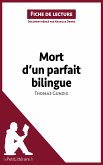 Mort d'un parfait bilingue de Thomas Gunzig (Fiche de lecture) (eBook, ePUB)