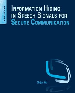 Information Hiding in Speech Signals for Secure Communication (eBook, ePUB) - Wu, Zhijun