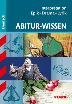 STARK Abitur-Wissen - Deutsch Interpretation Epik - Drama - Lyrik - Winkler, Werner
