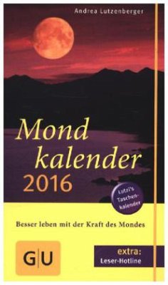 Mondkalender 2016 - Lutzenberger, Andrea