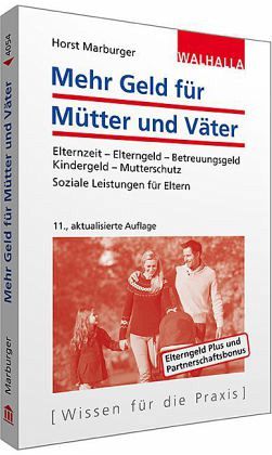 Mehr Geld für Mütter und Väter Mehr Geld für Mütter und Väter