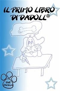 Il primo libro di Dadoll (eBook, ePUB) - Tinti, Pamela