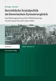 Betriebliche Sozialpolitik im historischen Systemvergleich (eBook, PDF)