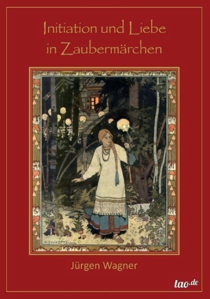 Initiation und Liebe in Zaubermärchen Initiation und Liebe in Zaubermärchen