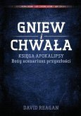 Gniew i Chwala (eBook, ePUB) Gniew i Chwala (eBook, ePUB)