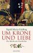 Um Krone und Liebe (eBook, ePUB) - Bild 1