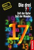 Die drei ??? Zeit der Opfer, Zeit der Wunder (drei Fragezeichen) (eBook, ePUB)