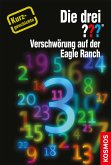 Die drei ??? Verschwörung auf der Eagle Ranch (drei Fragezeichen) (eBook, ePUB)