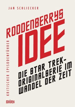 Roddenberrys Idee (eBook, ePUB) - Schliecker, Jan