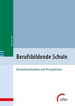 Berufsbildende Schule (eBook, PDF) - Pahl, Jörg-Peter