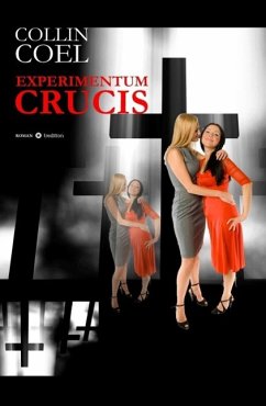 Experimentum Crucis (eBook, ePUB) - Coel, Collin