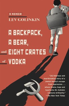 Cover A Backpack, a Bear, and Eight Crates of Vodka (eBook, ePUB)