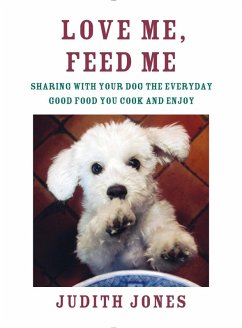 Love Me, Feed Me (eBook, ePUB) - Jones, Judith