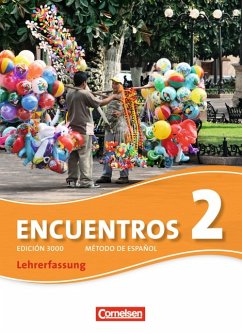 Encuentros 2. Edición 3000. Schülerbuch Lehrerfassung von Wolfgang Steveker (Autor) Sprache: deutsch; spanisch - Wolfgang Steveker (Autor)
