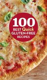 100 Best Quick Gluten-Free Recipes (eBook, ePUB)
