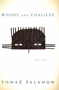 Woods and Chalices (eBook, ePUB) - Salamun, Tomaz