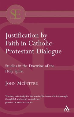 Justification by Faith in Catholic-Protestant Dialogue (eBook, PDF) - Lane, Anthony N. S. Justification by Faith in Catholic-Protestant Dialogue (eBook, PDF) - Lane, Anthony N. S.
