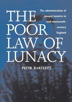 The Poor Law of Lunacy (eBook, PDF) - Bartlett, Peter