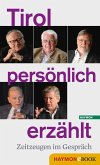 Tirol persönlich erzählt (eBook, ePUB)