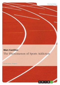 The Phenomenon of Sports Addiction (eBook, ePUB) - Castillon, Marc