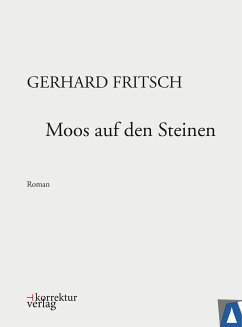 Moos auf den Steinen (eBook, ePUB) - Fritsch, Gerhard