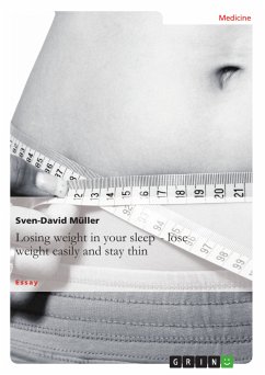 Losing weight in your sleep – lose weight easily and stay thin (eBook, PDF)