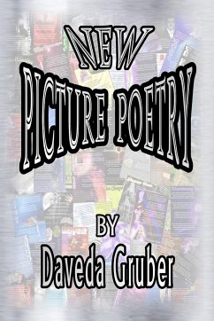 New Picture Poetry - Gruber, Daveda