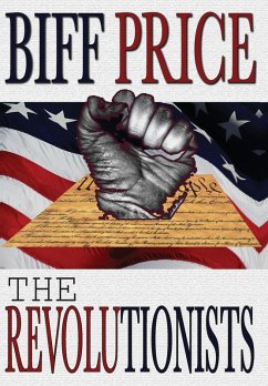 The Revolutionists - Price, Biff The Revolutionists - Price, Biff