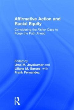 Affirmative Action and Racial Equity - Jayakumar, Uma M; Garces, Liliana M