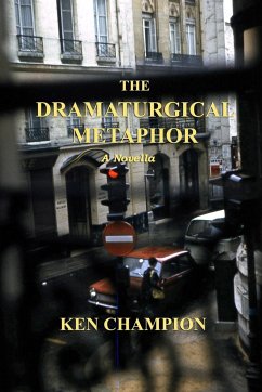 The Dramaturgical Metphor - Champion, Ken
