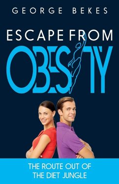 Escape from Obesity - Bekes, George